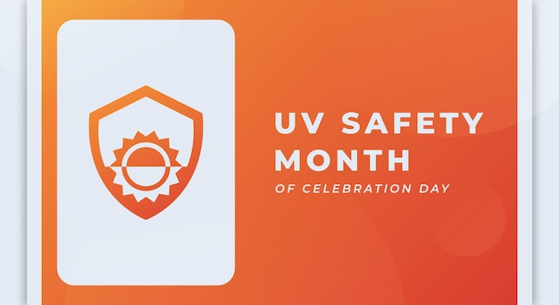 Vector uv safety month celebration vector design for background poster banner advertising