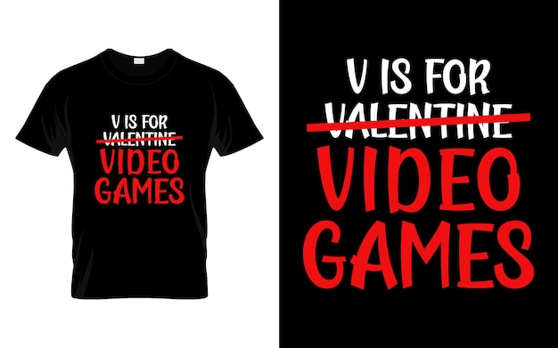 Vettore v sta per videogiochi. maglietta di buon san valentino