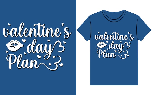 Valentijn t-shirt ontwerp. Valentijnsdag plan. Typografie liefde paar t-shirt 2023. Vector