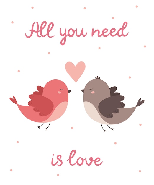 Valentijnsdag ansichtkaart een paar vogels alles wat je nodig hebt is liefde vectorillustratie