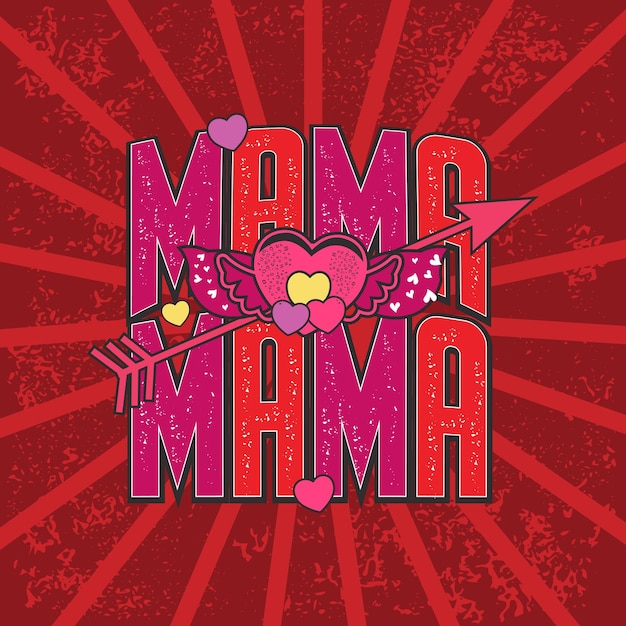 Valentijnsdag, Mama Design, One Loved Mama voor afdruksjabloon Valentijnsdag T-Shirt Design.