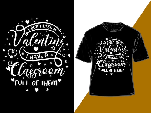 Valentijnsdag t-shirt design, Vector Valentijnsdag, typografie vectorillustratie