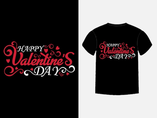 Valentijnsdag typografie citeert t-shirt ontwerp romantische liefdesbrief