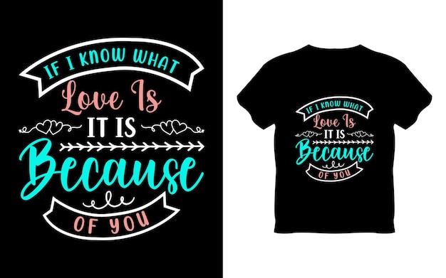 Valentijnsdag typografie citeert t-shirtontwerp romantische belettering van liefde