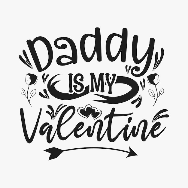 Vector valentine quotes. valentine's day svg, valentine's day svg design for tshirt