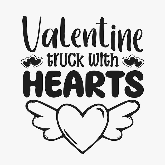 Vector valentine quotes. valentine's day svg, valentine's day svg design for tshirt