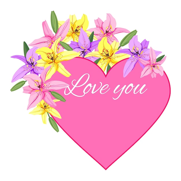 Vector valentine's day, postcard with heart and lilies. romantic congratulations