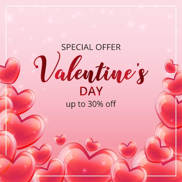 Valentine's Day special offer 30 off poster or banner with many glass hearts on pink background