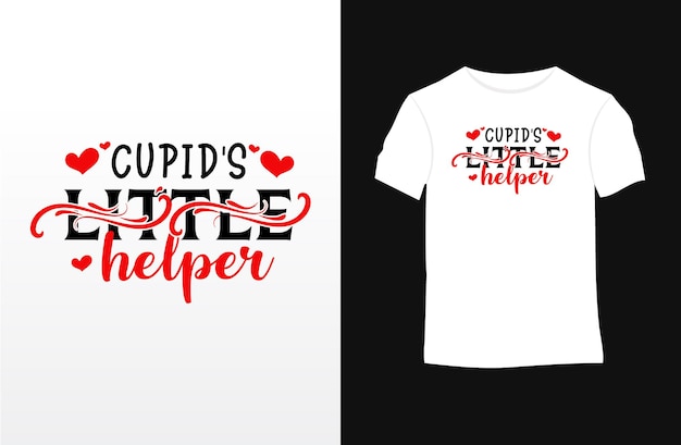 Valentine saying and quote vector tshirt design