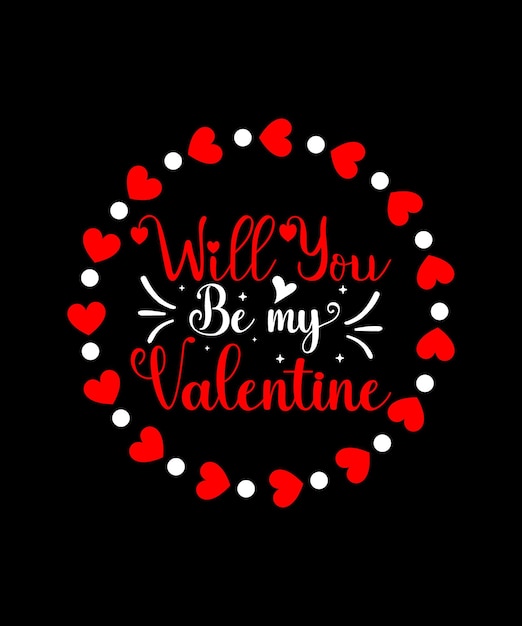 Vector valentine svg t-shirt design