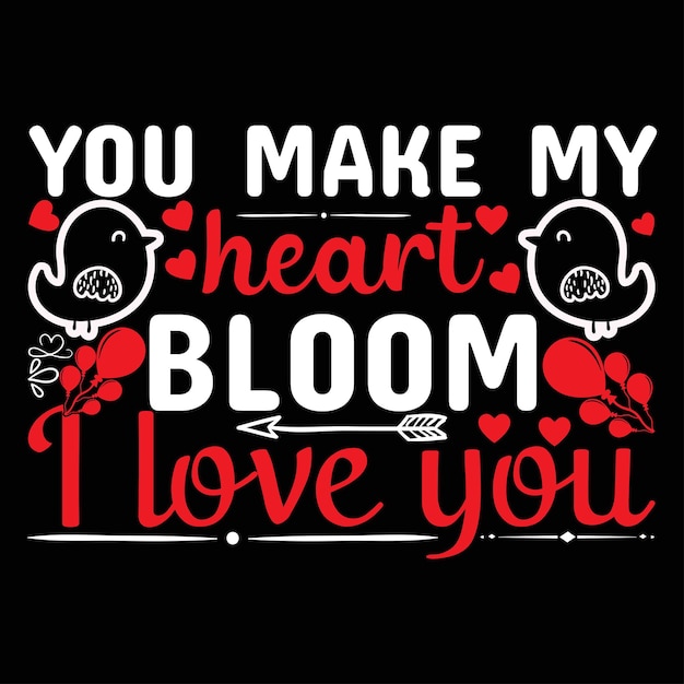 Valentine t-shirt Design custom and typography templet