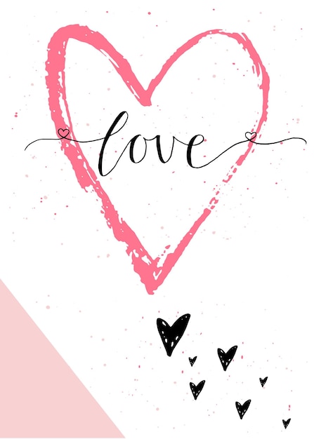 Valentines day gift card with heart and lettering. calligraphy, hand drawn design elements for print, poster, invitation.