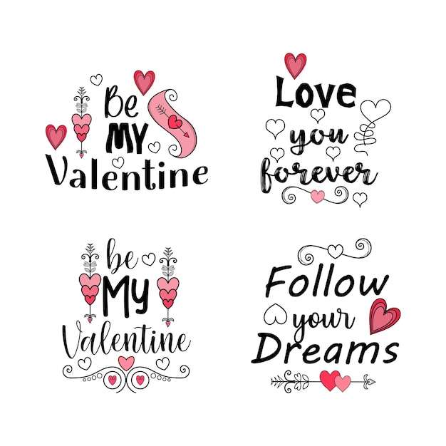 Vector valentines day lettering quotes for tshirt