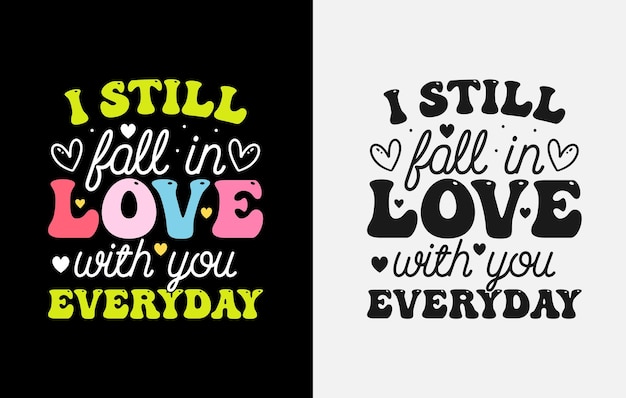 Valentines day T Shirt Design, Valentines typography shirts, coloring valentine t shirt, Valentines