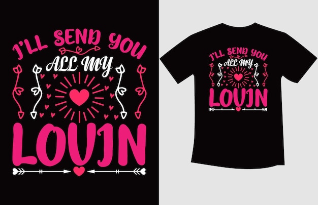 Vector valentines day t shirt design