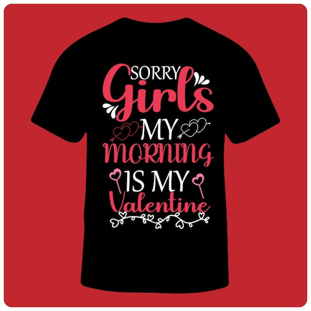 Vector valentines day t shirt design