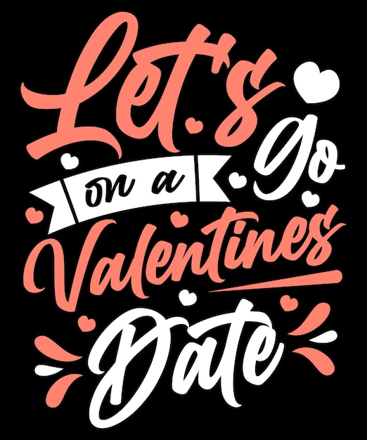 Vector valentines day typography and calligraphy tshirt design