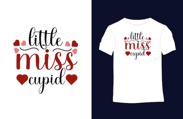 발렌타인 또는 사랑 인용문 타이포그래피 티셔츠 디자인