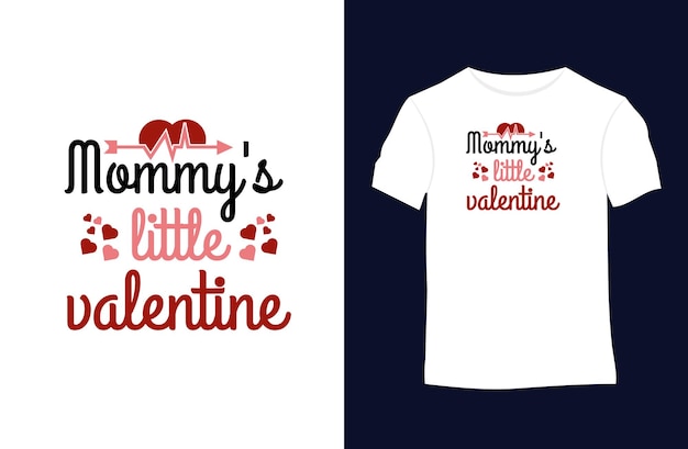 Valentines or love quotes Typography T-shirt design