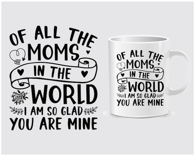 Van alle moeder ter wereld Happy mother's day mug design vector