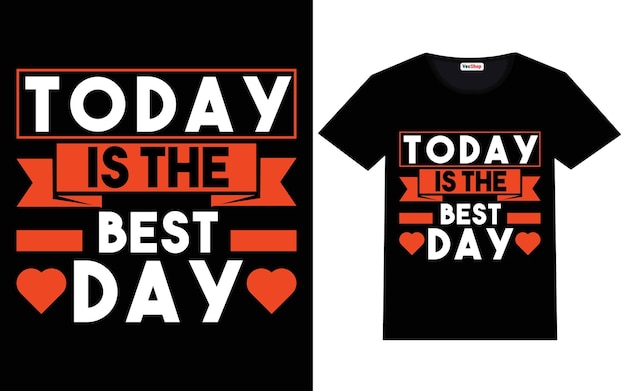 Vandaag is de beste dag Mooi modern t-shirtontwerp met citaten