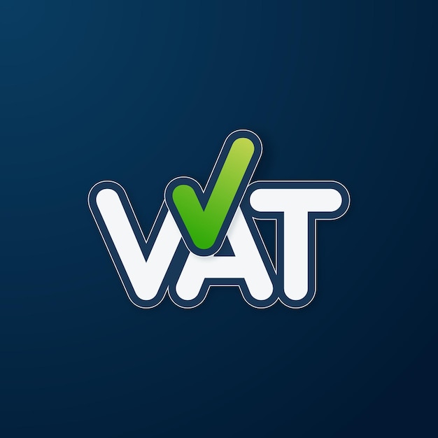 Vector vat value added tax concept tax and accounting firms in full vector art work with green tik mark