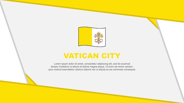 Vatican City Flag Abstract Background Design Template Vatican City Independence Day Banner Cartoon Vector Illustration Vatican City Cartoon