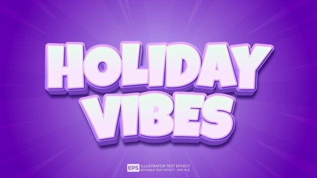 vector 3d editable holiday vibes text effect font