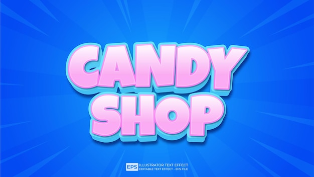 Vector 3d text editable text effect candy shop