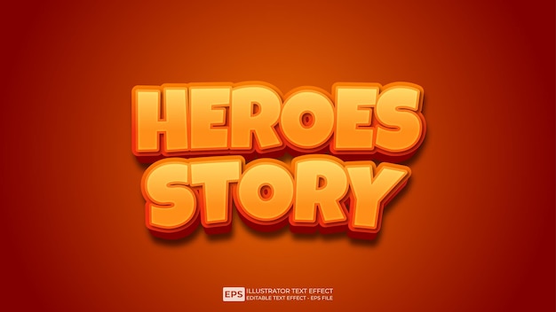 Векторный 3d текстовый редактируемый текстовый эффект история героев