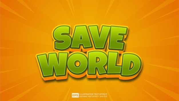 Vector 3d text editable text effect save world