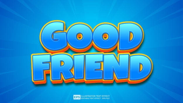 벡터 3d 텍스트 Good Friend 편집 가능한 텍스트 효과 글꼴