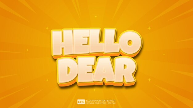 Vector 3d text hello dear editable text effect font