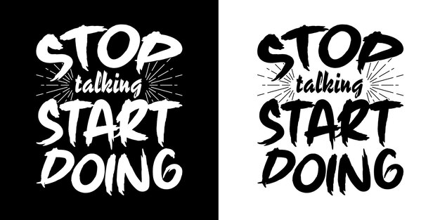 vector art unique and trendy motivation quote t-shirt design