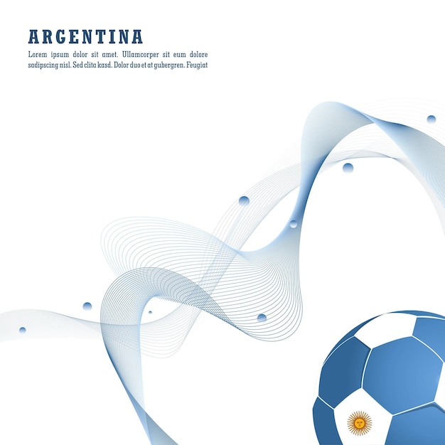 Векторный фон аргентинского флага с векторной иллюстрацией мяча и идеальной цветовой комбинацией текста