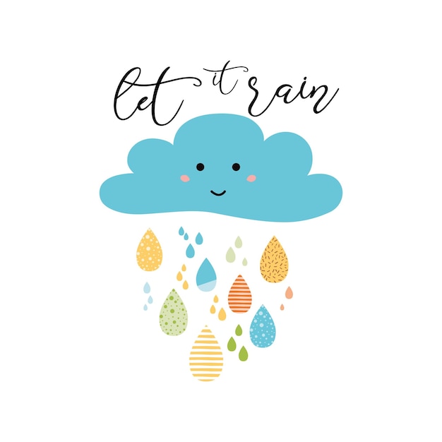 Vector background with cute smiling cloud text lets it rain