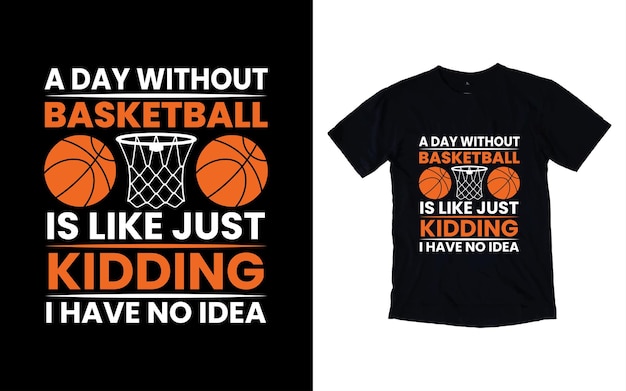 Vector basketball typography t shirt design Basketball quotes