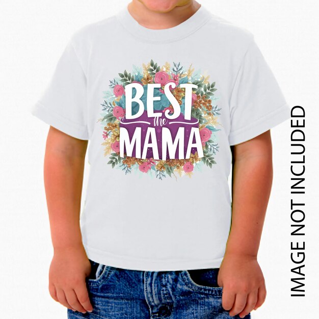 vector best mama t shirt design