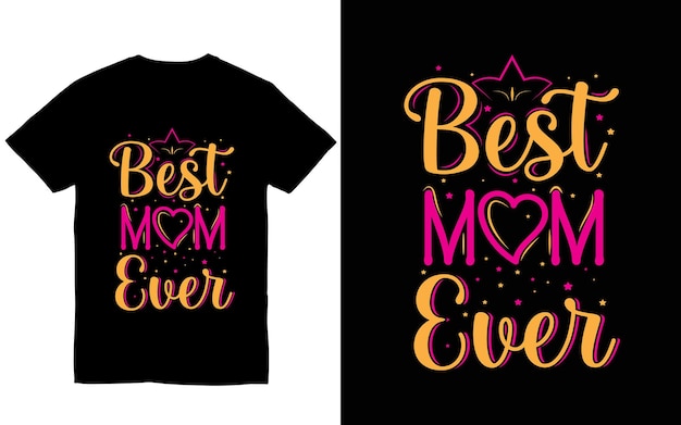 Vector best mom lettering vector illustration mother's day tshirts