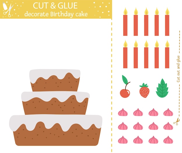 Vector Birthday party cut and glue activity. Holiday educational crafting game with cute dessert, candles and decorations. Fun activity for kids. Candy bar illustration. Decorate birthday cake