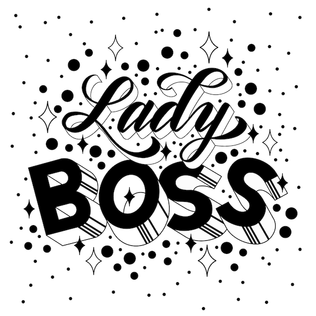 Vector vector black and white lettering. inscription lady boss