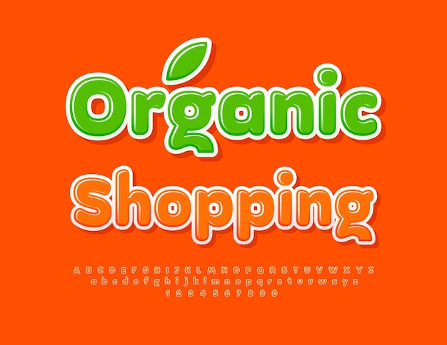 Vector bright sign organic shopping with orange font creative set of alphabet letters and numbers