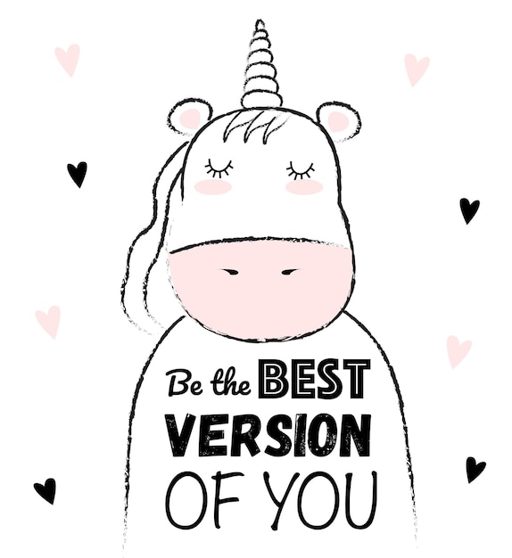 Vector cartoon sketch unicorn illustration with motivation lettering phrase