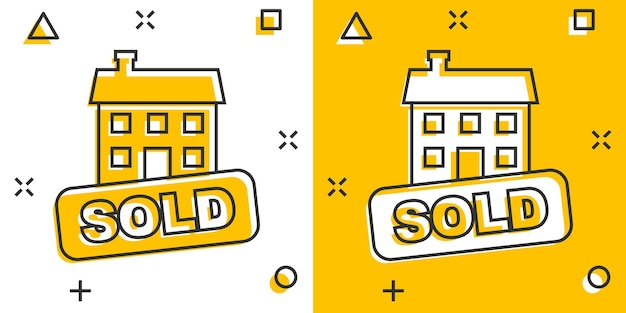 Vector cartoon sold house icon in comic style Sold sign illustration pictogram Purchasing business splash effect concept