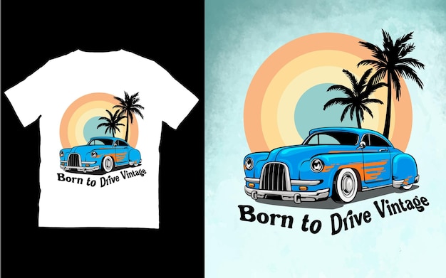 Vector classic car illustration tshirt design