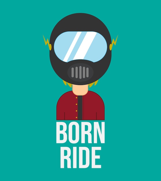 Vector design born to ride