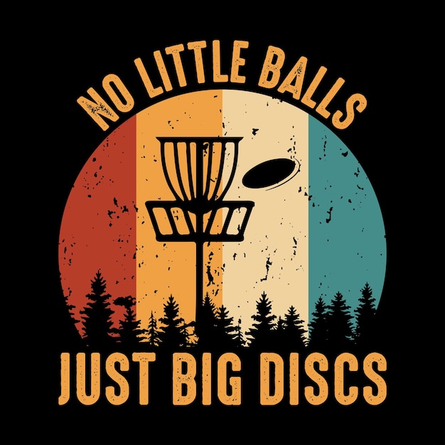 Vector disc golf tshirt design modern typography inspirational lettering quote
