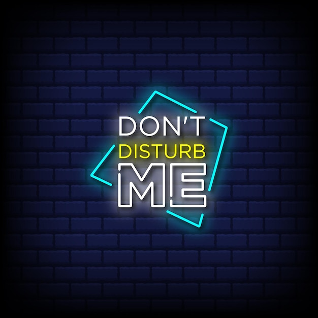 Vector don't disturb me neon signs style text button