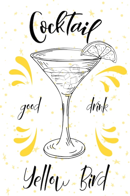 Vector dring poster cocktail yellow bird for restaurant and cafe hand drawn illustration