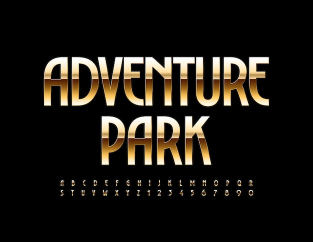 Vector elite banner Adventure Park Golden shiny Font Premium Alphabet Letters and Numbers set